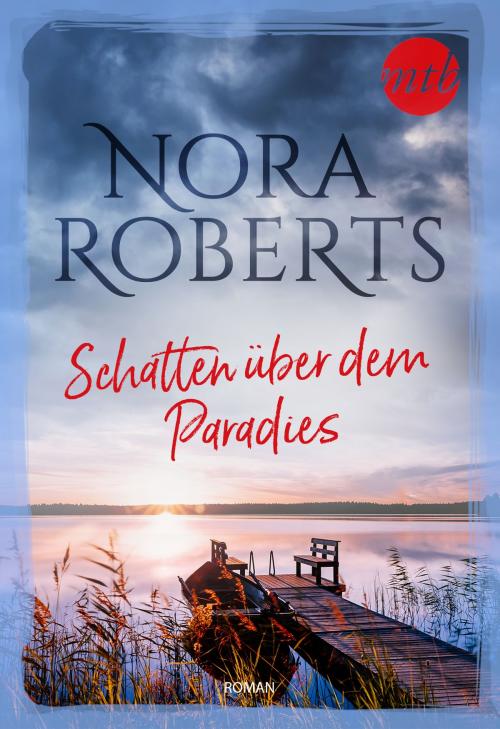 Cover of the book Schatten über dem Paradies by Nora Roberts, MIRA Taschenbuch