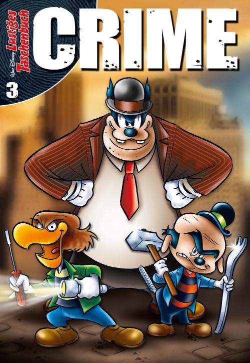 Cover of the book Lustiges Taschenbuch Crime 03 by Walt Disney, Egmont Ehapa Media.digital