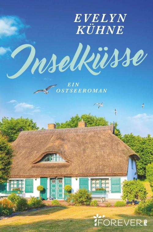 Cover of the book Inselküsse by Evelyn Kühne, Forever