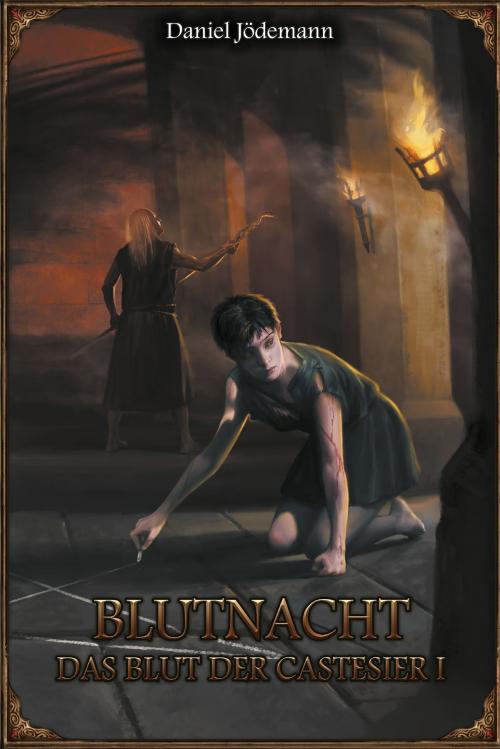 Cover of the book DSA: Das Blut der Castesier 1 - Blutnacht by Daniel Jödemann, Ulisses Spiele