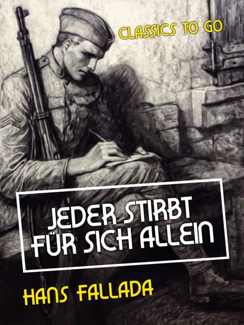 Cover of the book Jeder stirbt für sich allein by Hans Fallada, Otbebookpublishing