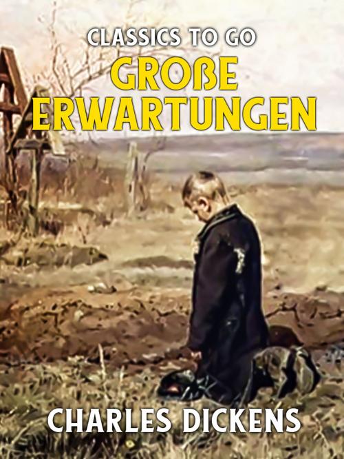 Cover of the book Große Erwartungen by Charles Dickens, Otbebookpublishing