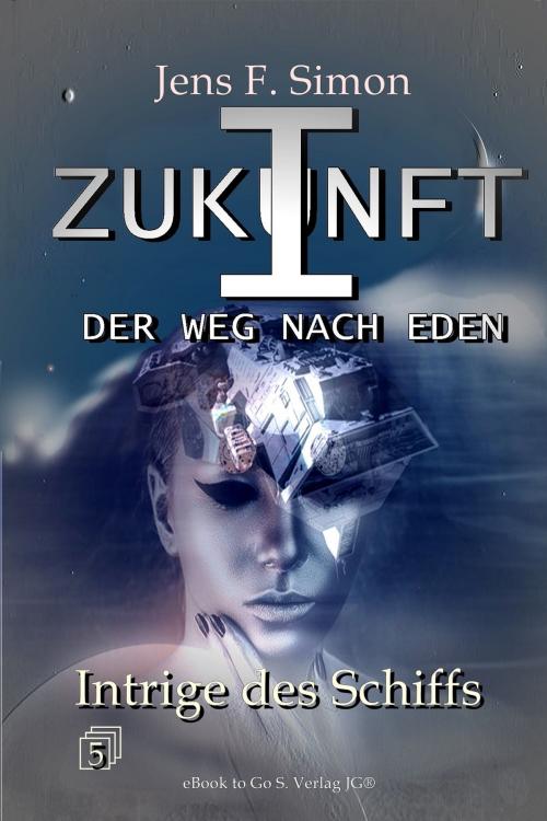 Cover of the book Intrige des Schiffs by Jens F. Simon, S. Verlag JG