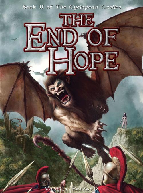 Cover of the book The End of Hope by Vasilis Petrovic, Vasilis Petrovic