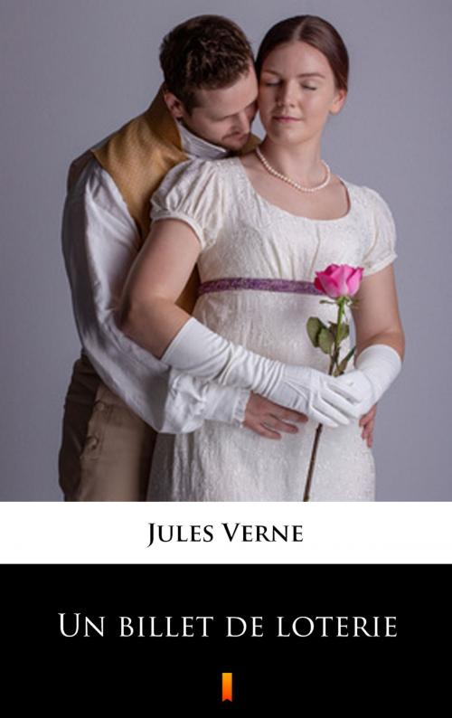 Cover of the book Un billet de loterie by Jules Verne, Ktoczyta.pl