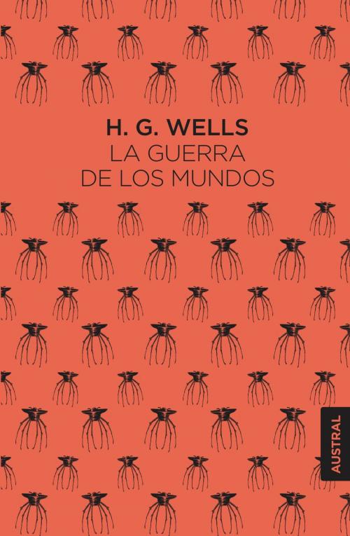 Cover of the book La guerra de los mundos by H. G. Wells, Grupo Planeta