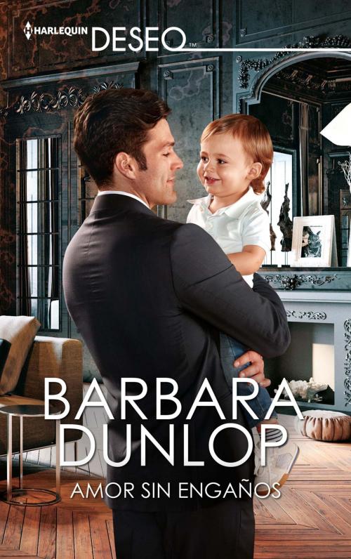 Cover of the book Amor sin engaños by Barbara Dunlop, Harlequin, una división de HarperCollins Ibérica, S.A.