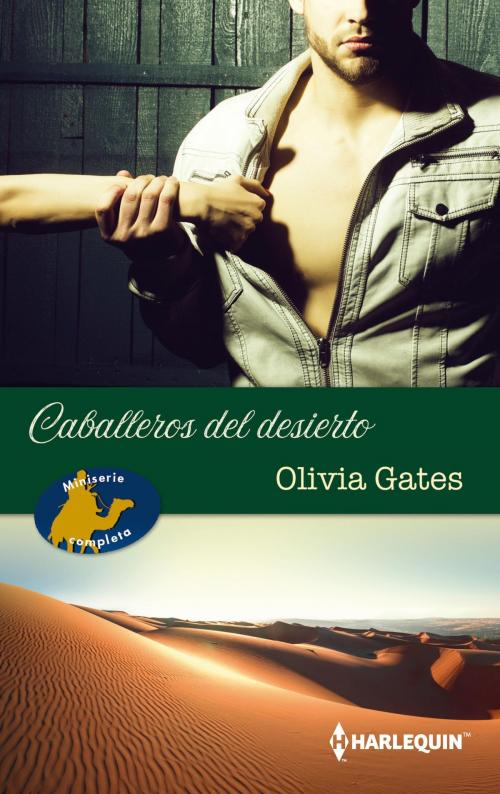Cover of the book La conquista del jeque - El mandato del jeque - El destino del jeque by Olivia Gates, Harlequin, una división de HarperCollins Ibérica, S.A.