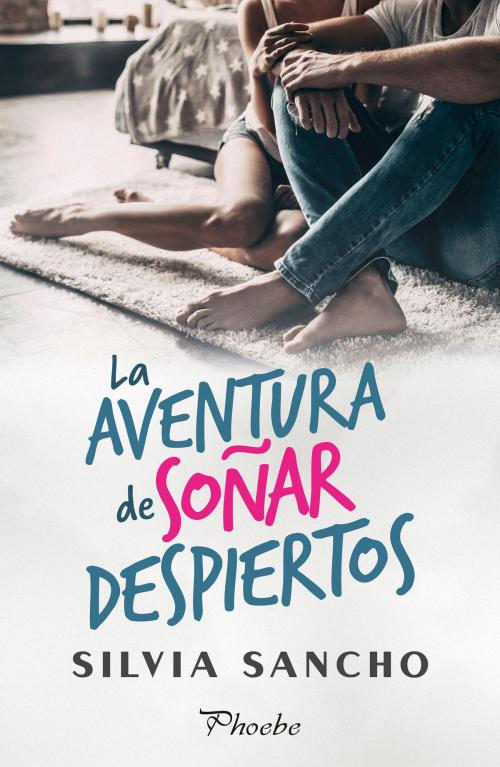 Cover of the book La aventura de soñar despiertos by Silvia Sancho, Ediciones Pàmies