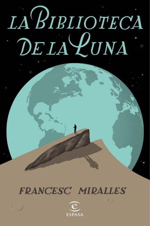 Cover of the book La biblioteca de la luna by Francesc Miralles, Grupo Planeta