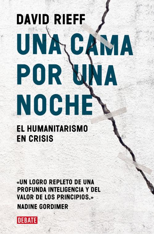 Cover of the book Una cama por una noche by David Rieff, Penguin Random House Grupo Editorial España