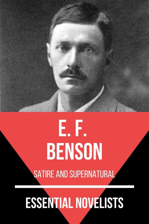 Cover of the book Essential Novelists - E. F. Benson by August Nemo, E. F. Benson, Tacet Books