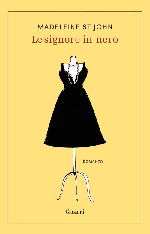 Cover of the book Le signore in nero by Madeleine St John, Garzanti