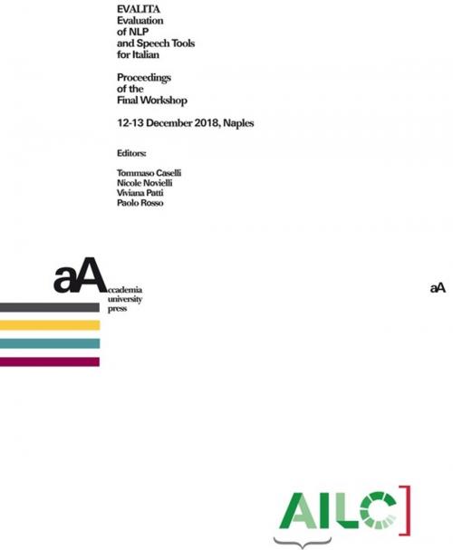 Cover of the book EVALITA Evaluation of NLP and Speech Tools for Italian by Collectif, Accademia University Press