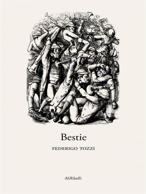 Cover of the book Bestie by Federigo Tozzi, Ali Ribelli Edizioni
