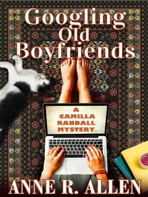 Cover of the book Googling Old Boyfriends by Anne R. Allen, Kotu Beach Press