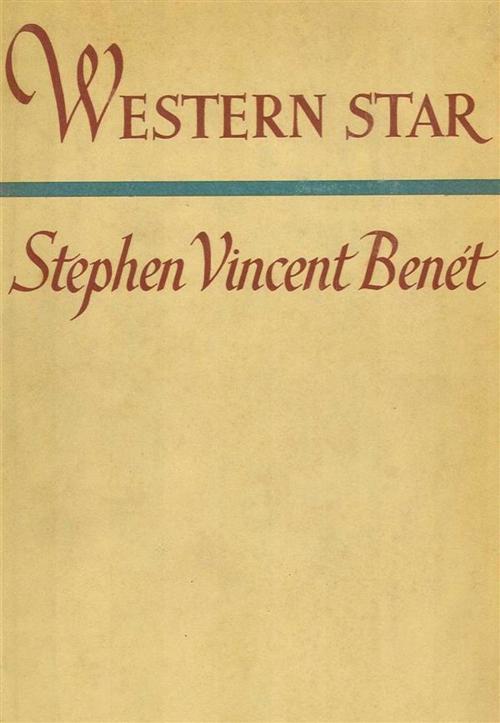Cover of the book Western Star by Stephen Vincent Benét, Reading Essentials