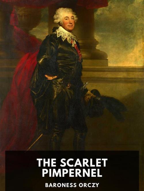 Cover of the book The Scarlet Pimpernel. by Baroness Orczy, kerry butters
