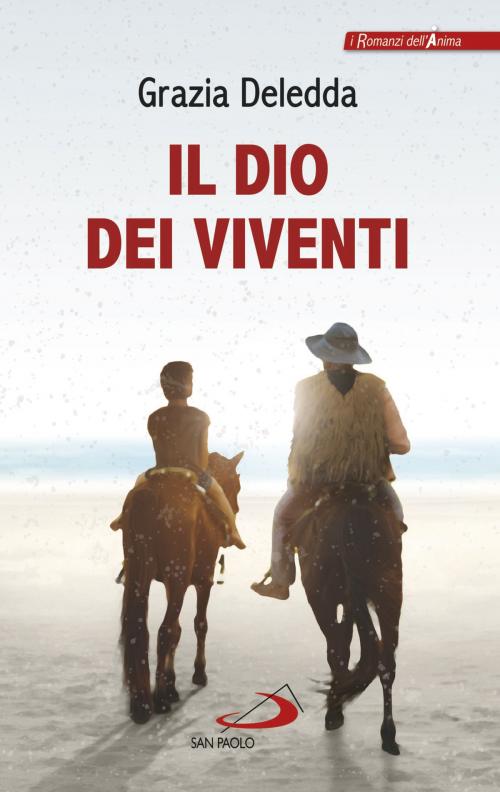 Cover of the book Il Dio dei viventi by Grazia Deledda, San Paolo Edizioni