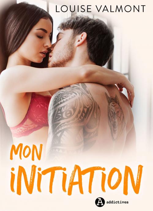 Cover of the book Mon initiation by Louise Valmont, Editions addictives