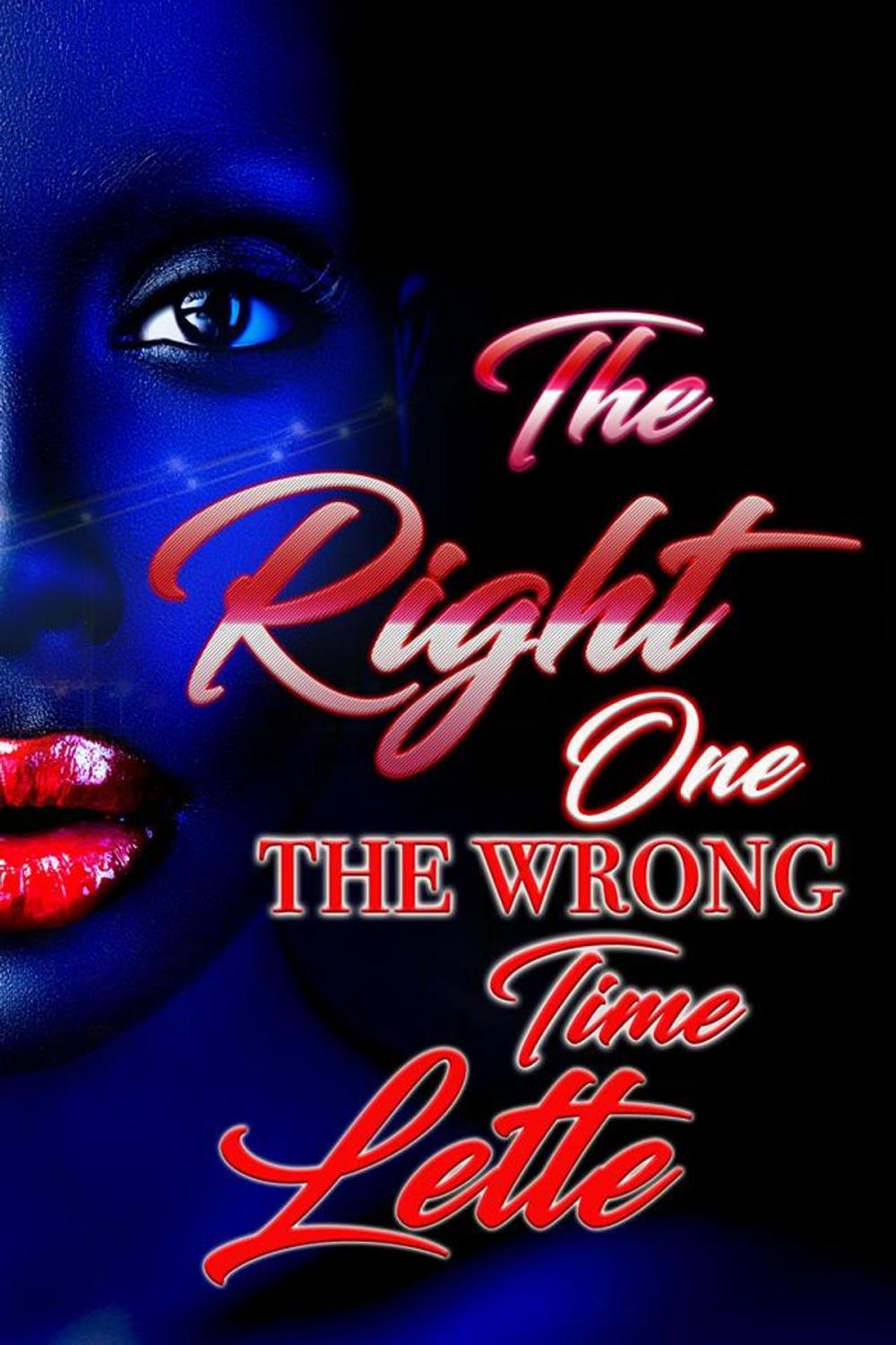 Big bigCover of The Right One The Wrong Time