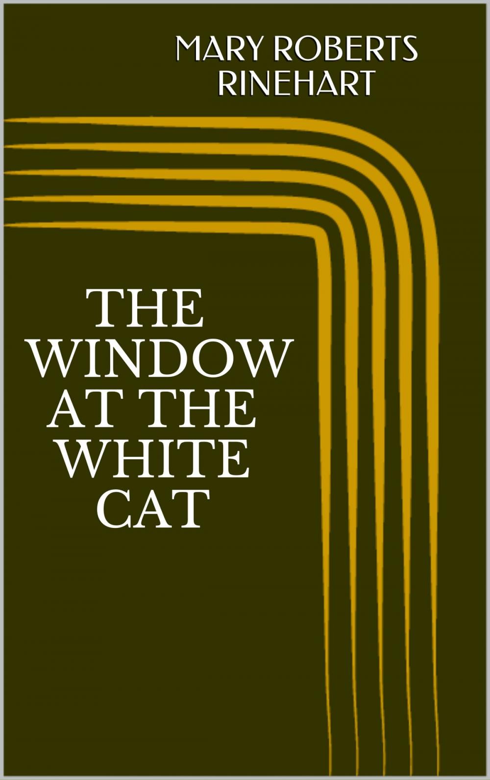 Big bigCover of The Window at the White Cat
