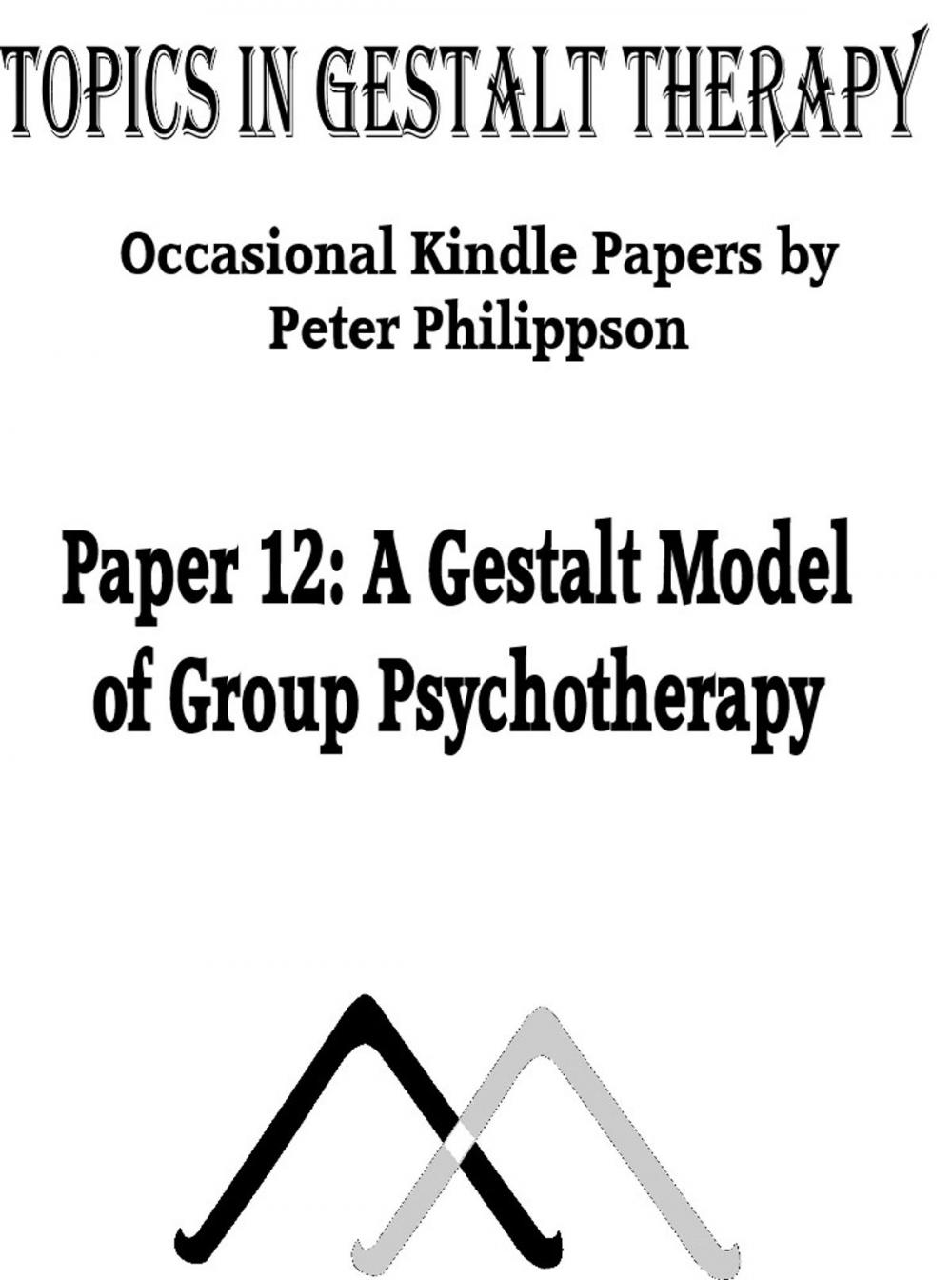 Big bigCover of A Gestalt Theory of Group Psychotherapy