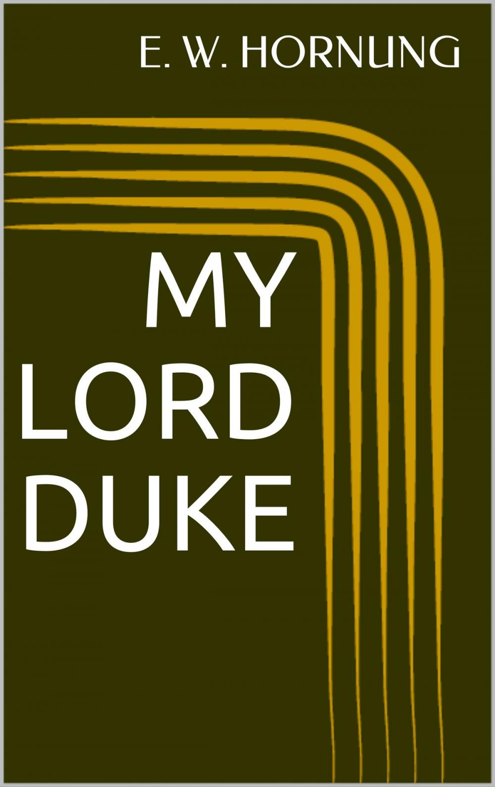 Big bigCover of My Lord Duke