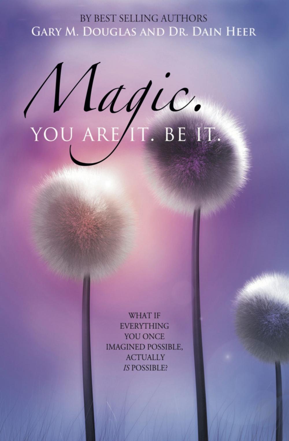 Big bigCover of Magic. You Are It. Be It.