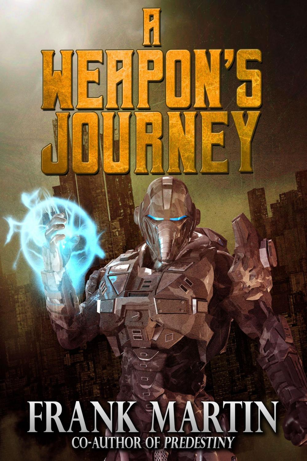 Big bigCover of A Weapon's Journey