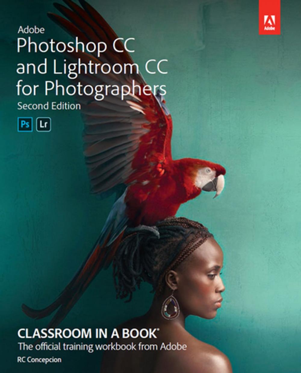 Big bigCover of Adobe Photoshop and Lightroom Classic CC Classroom in a Book (2019 release)