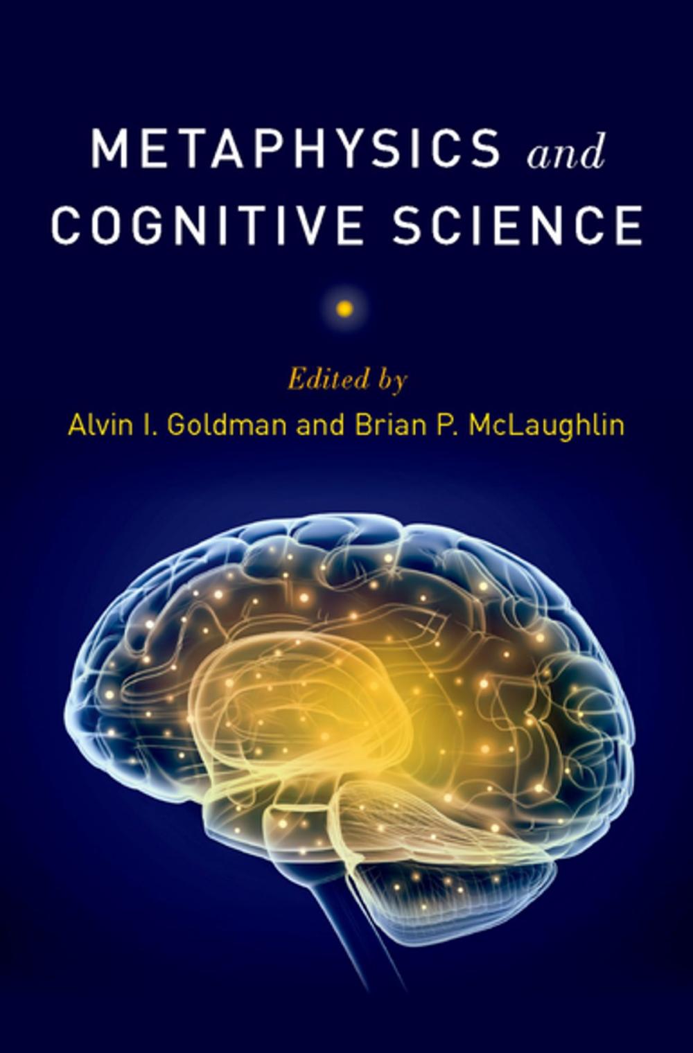 Big bigCover of Metaphysics and Cognitive Science