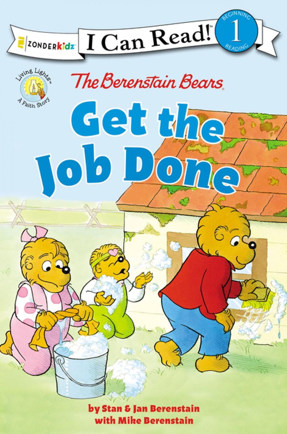 Big bigCover of The Berenstain Bears Get the Job Done