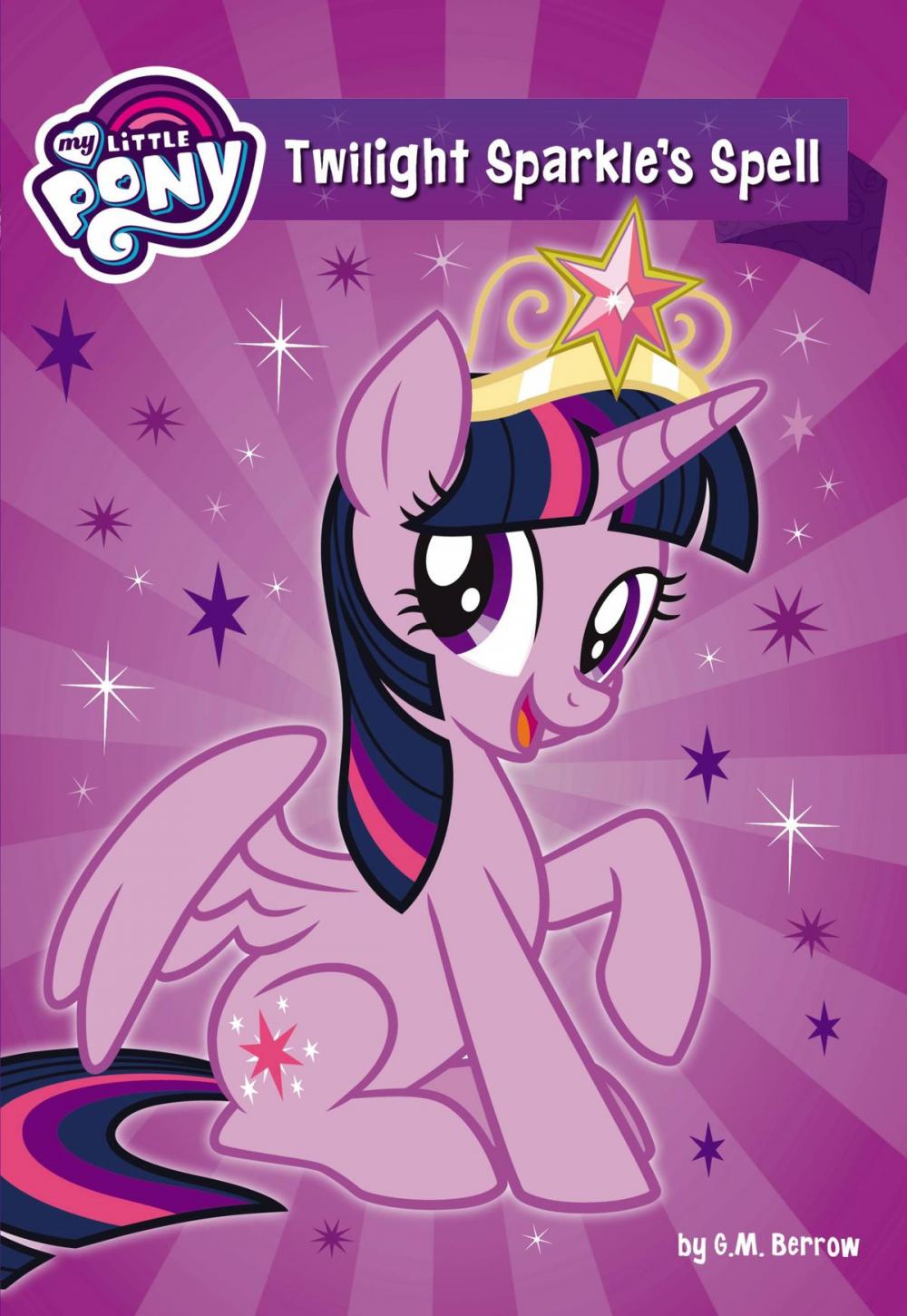 Big bigCover of My Little Pony: Twilight Sparkle's Spell
