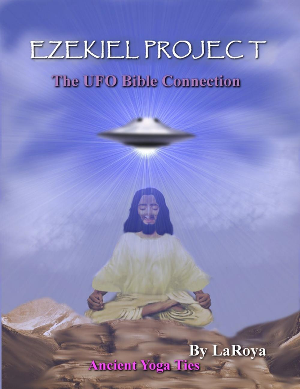Big bigCover of Ezekiel Project: The UFO Bible Connection