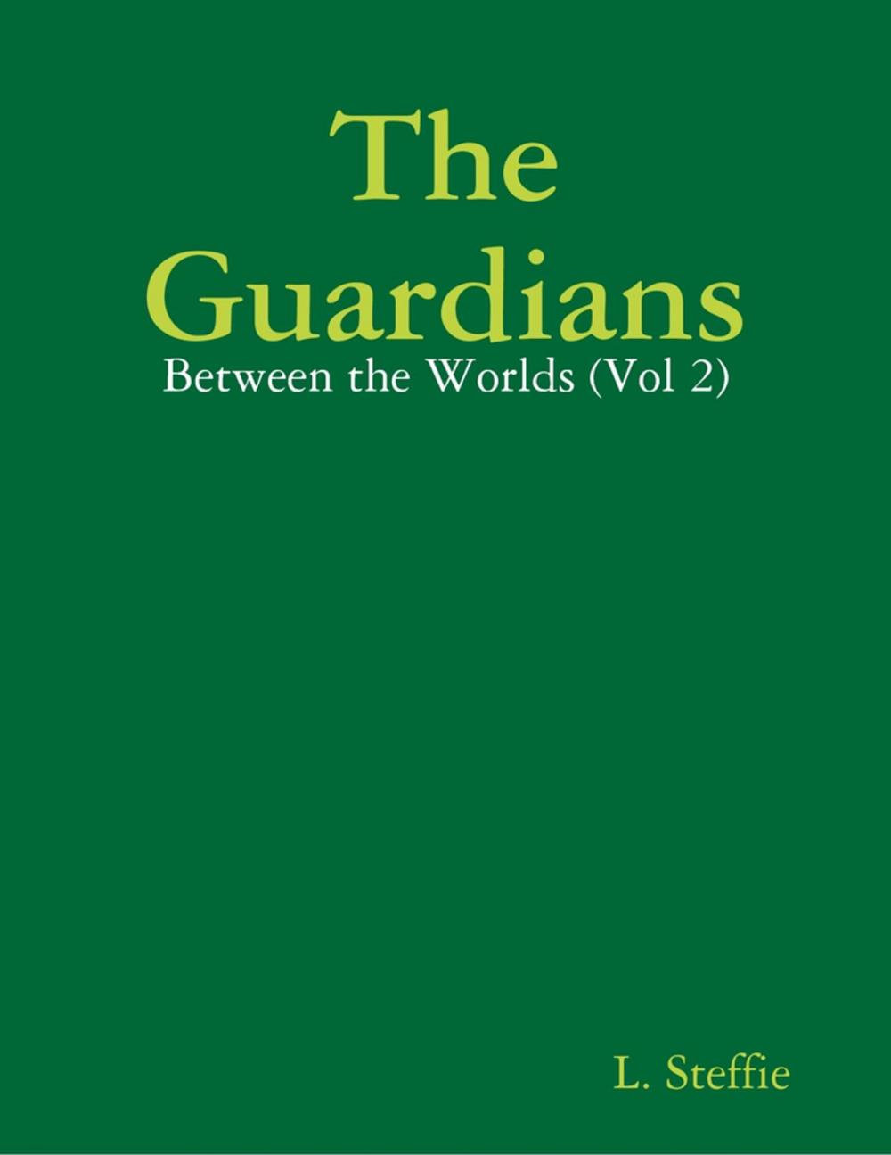 Big bigCover of The Guardians - Between the Worlds (Vol 2)