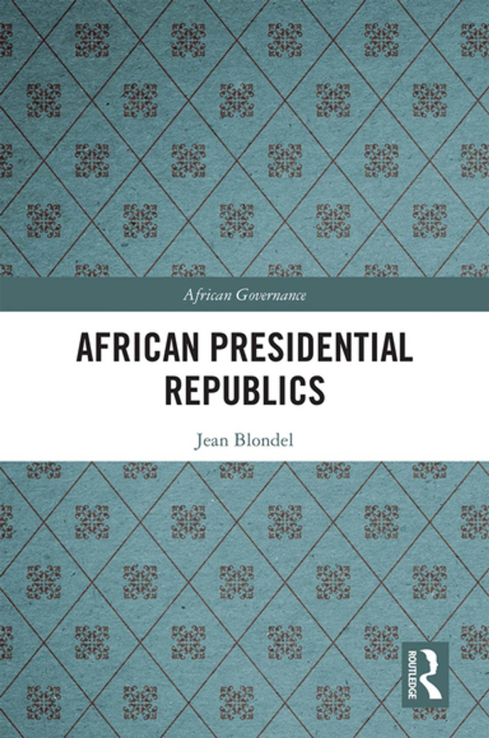 Big bigCover of African Presidential Republics