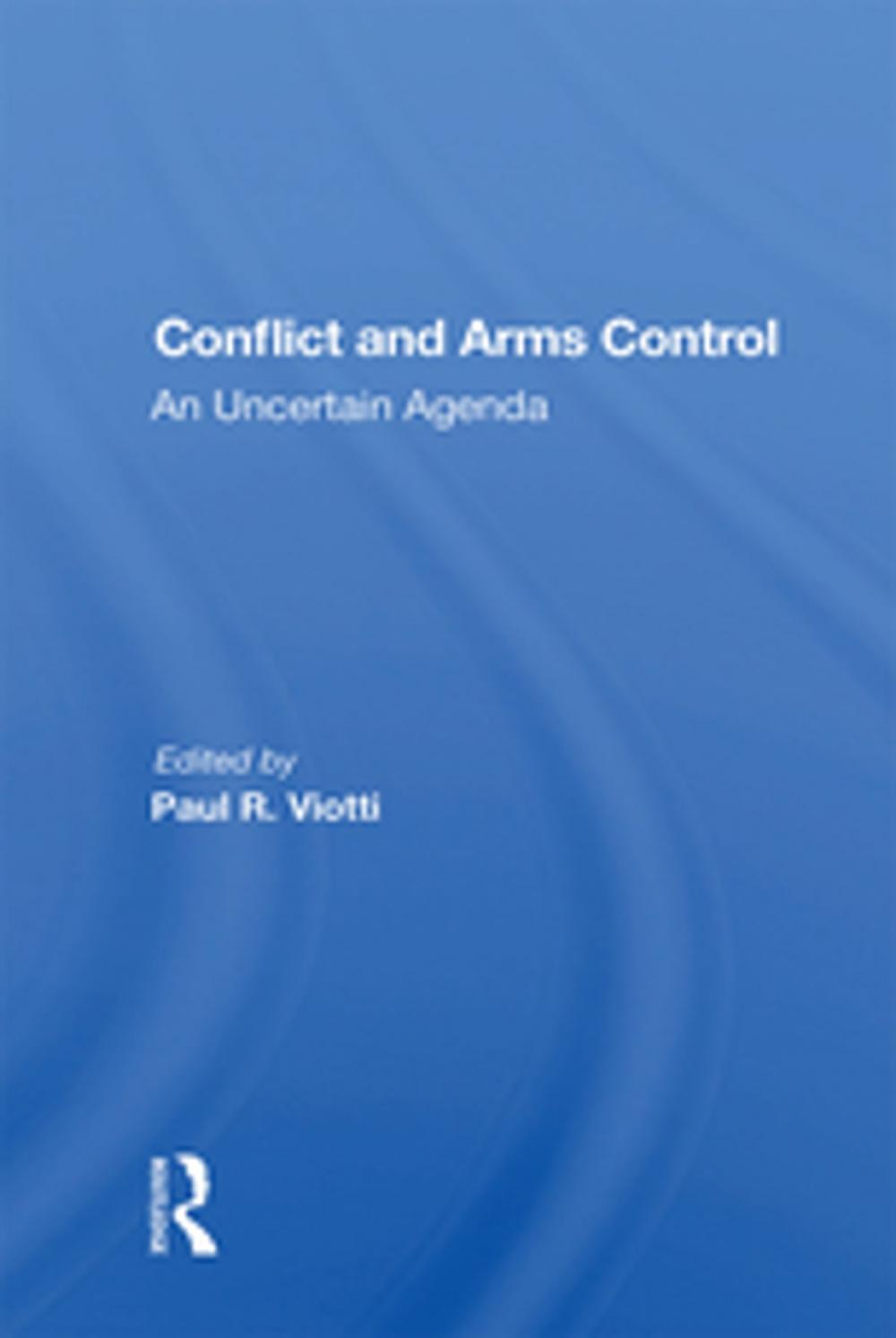 Big bigCover of Conflict And Arms Control