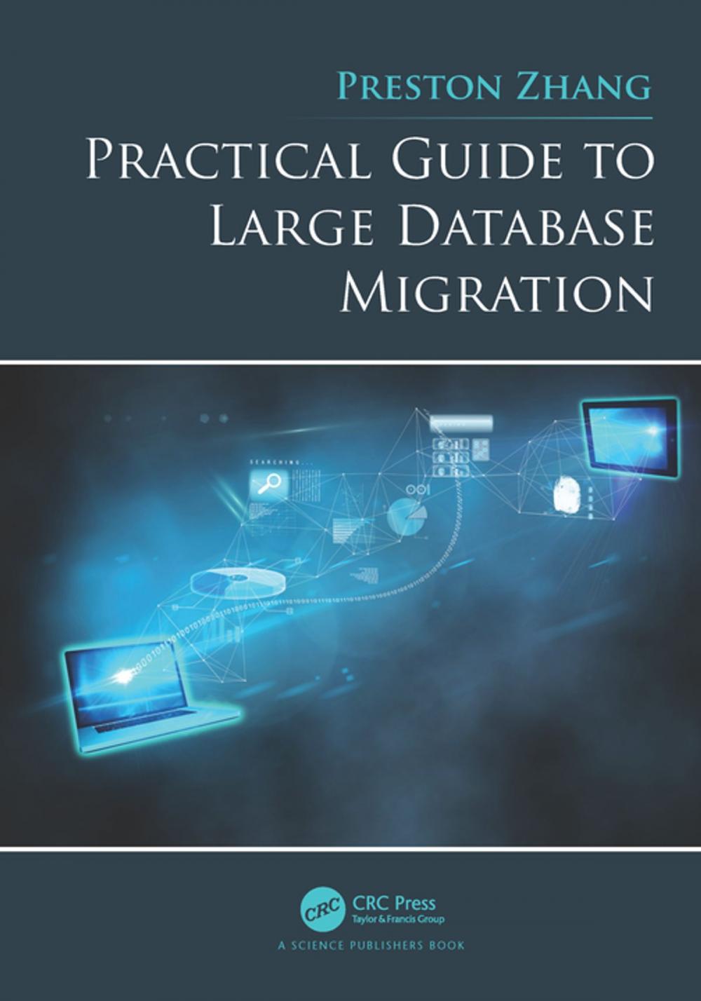 Big bigCover of Practical Guide to Large Database Migration