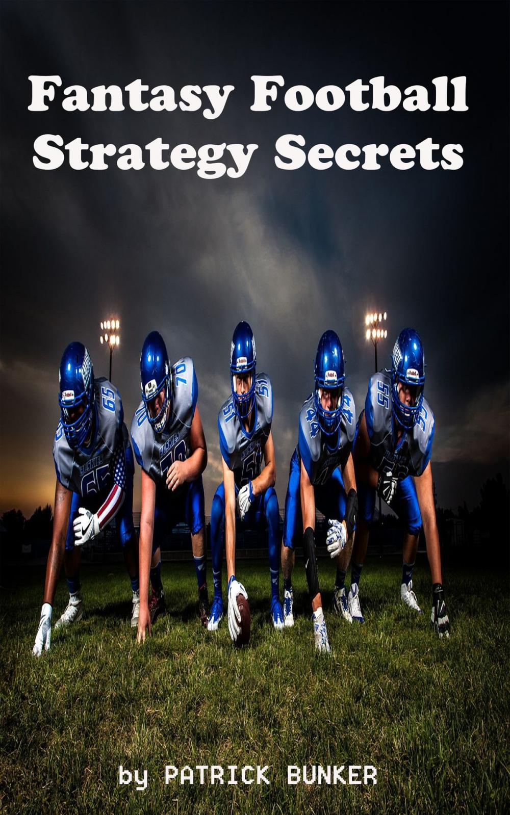 Big bigCover of Fantasy Football Strategy Secrets