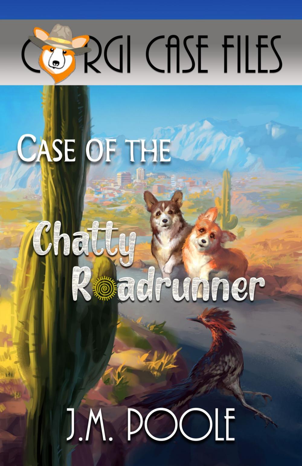 Big bigCover of Case of the Chatty Roadrunner