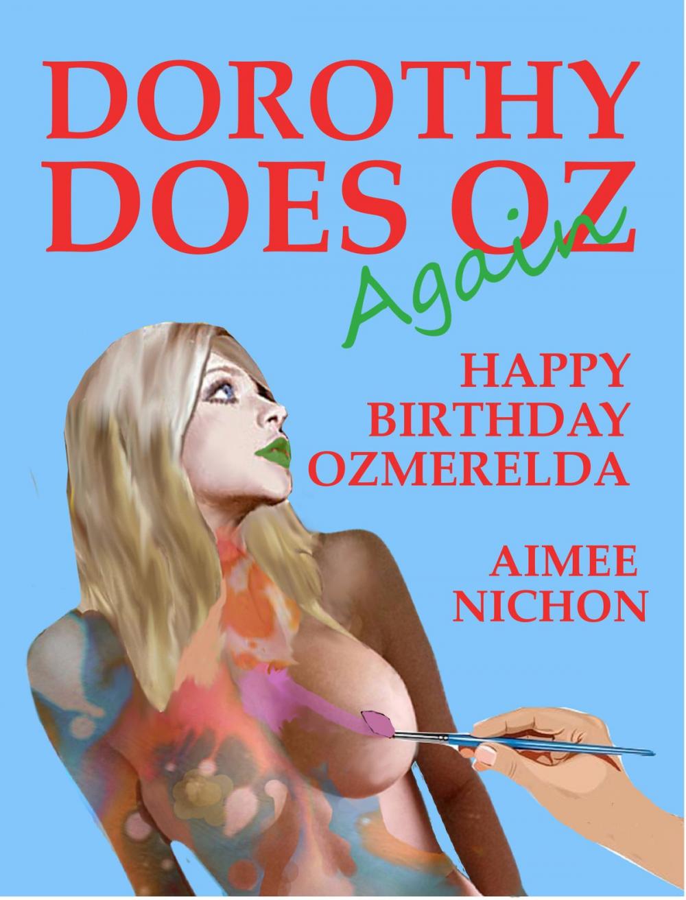 Big bigCover of Dorothy Does Oz Again, Part 4: Happy Birthday Ozmerelda