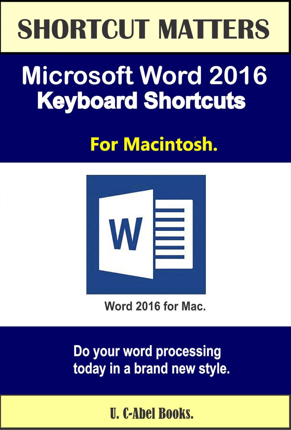 Big bigCover of Microsoft Word 2016 Keyboard Shortcuts For Macintosh