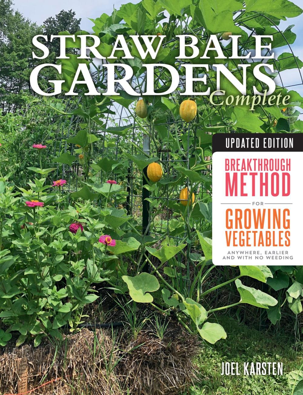 Big bigCover of Straw Bale Gardens Complete, Updated Edition