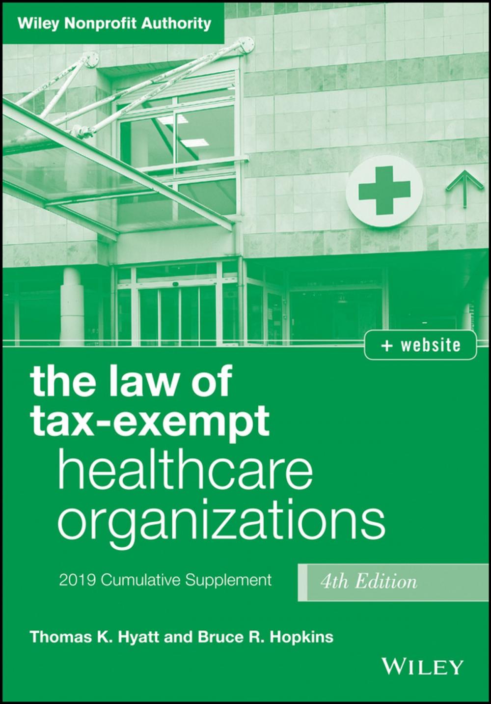Big bigCover of The Law of Tax-Exempt Healthcare Organizations 2019 Supplement, + website