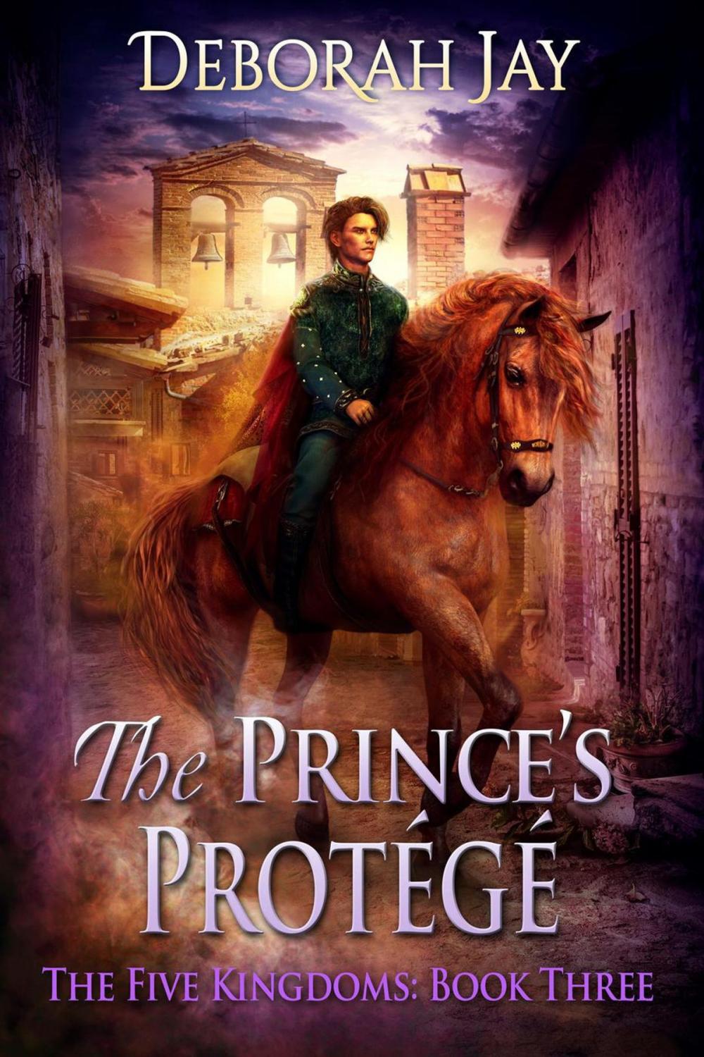 Big bigCover of The Prince's Protege - The Five Kingdoms #3