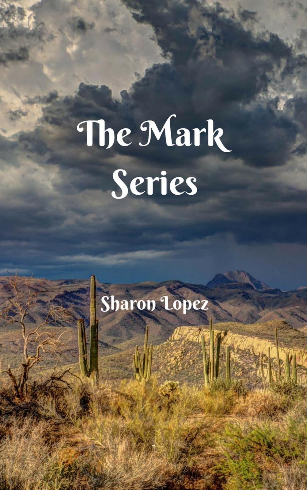 Big bigCover of The Mark Series