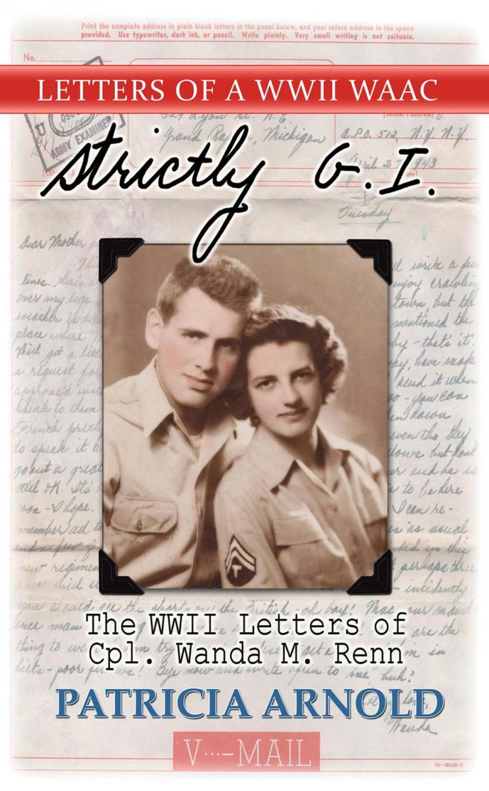 Big bigCover of Strictly G.I. The WWII Letters of Cpl. Wanda M. Renn