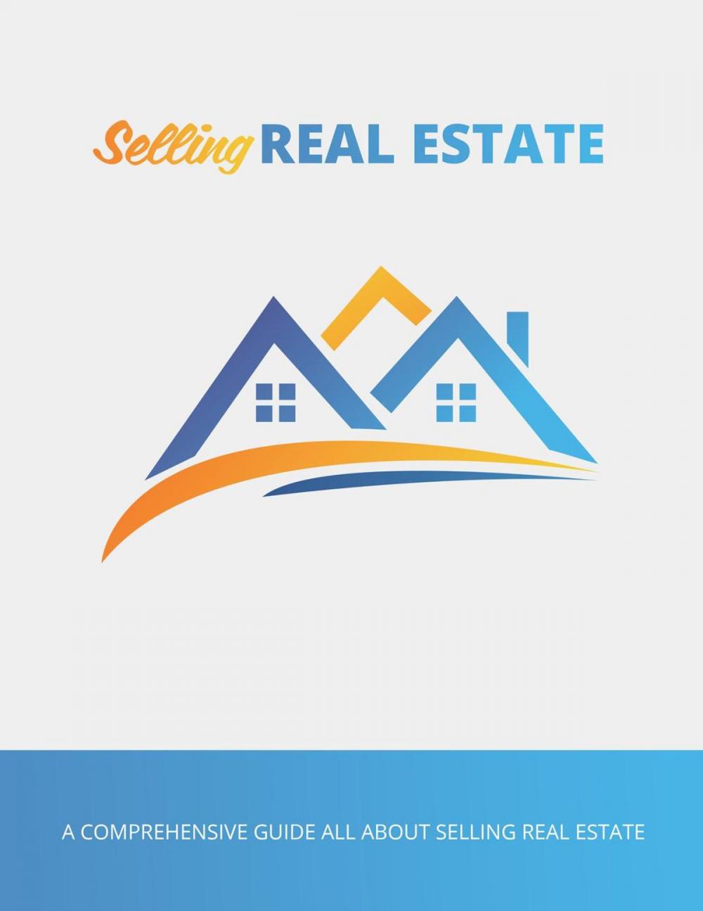 Big bigCover of Selling Real Estate