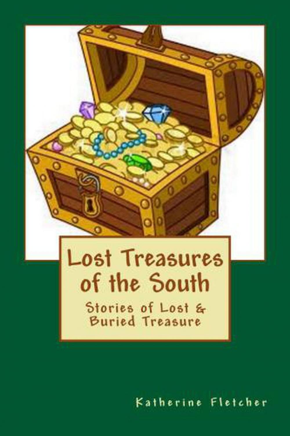 Big bigCover of Lost Treasures of the South: Stories of Buried and Lost Treasure